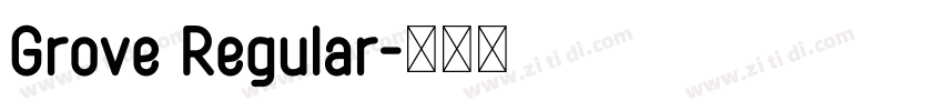 Grove Regular字体转换